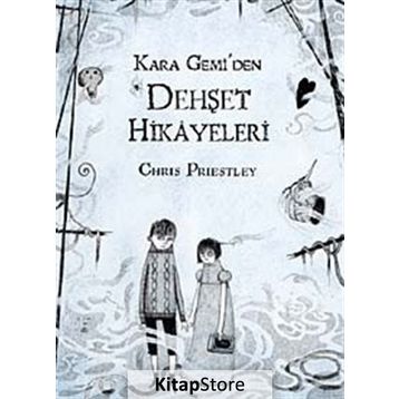 KARA GEMIDEN DEHŞET HIKAYELERI - CHRIS PRIESTLEY
