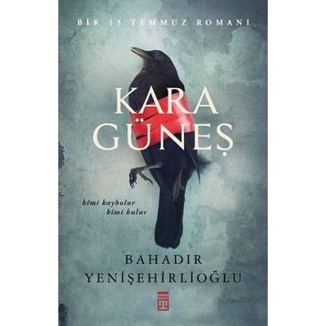 Kara Güneş - Bahadır Yenişehirlioğlu