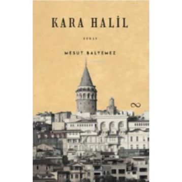 Kara Halil - Mesut Balyemez