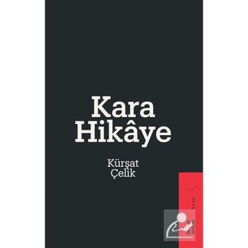 Kara Hikaye - Kürşat Çelik