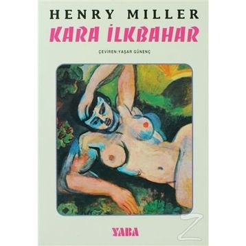 KARA İLKBAHAR - HENRY MILLER