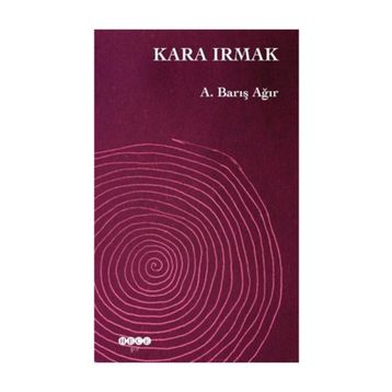Kara Irmak / A. Barış Ağır