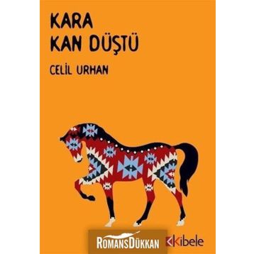 Kara Kan Düştü - Celil Urhan