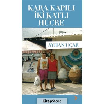 Kara Kapılı İki Katlı Hücre - Ayhan Uçar