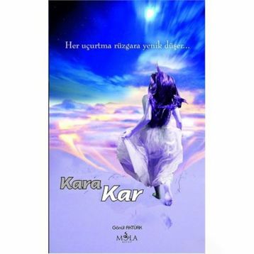KARA KAR - GÖNÜL AKTÜRK