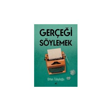 Kara Karga Yayınları Gerçeği Söylemek
