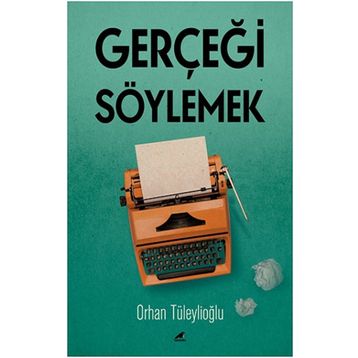 Kara Karga Yayınları Gerçeği Söylemek