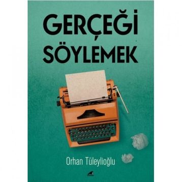 Kara Karga Yayınları Gerçeği Söylemek