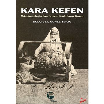 KARA KEFEN - GÜLÇİÇEK GÜNEL TEKIN
