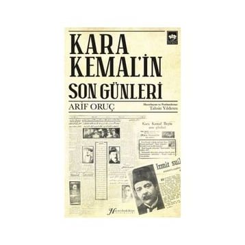 Kara Kemal'in Son Günleri Arif Oruç