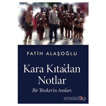 Kara Kıta'dan Notlar - Fatih Alaşoğlu