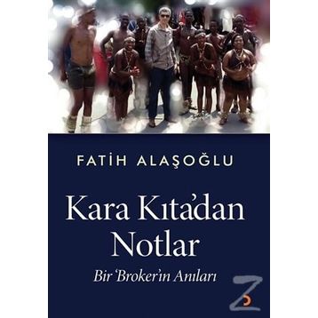 Kara Kıta'dan Notlar - Fatih Alaşoğlu