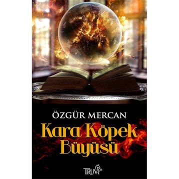 Kara Köpek Büyüsü - Özgür Mercan