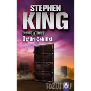 Kara Kule 2 - Üçün Çekilişi - Stephen King