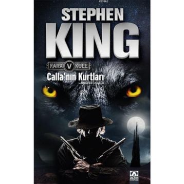 Kara Kule 5 - Calla'nın Kurtları - Stephen King