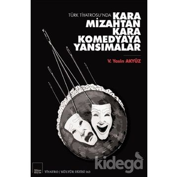 Kara Mizahtan Kara Komedyaya Yansımalar - V. Yasin Akyüz