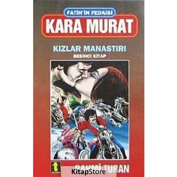 Kara Murat 5 Kızlar Manastırı - Rahmi Turan