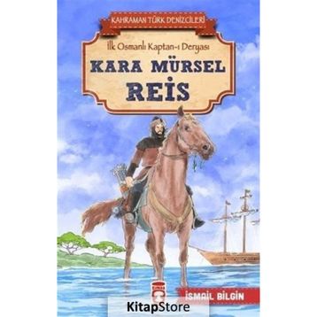 Kara Mürsel Reis - İsmail Bilgin