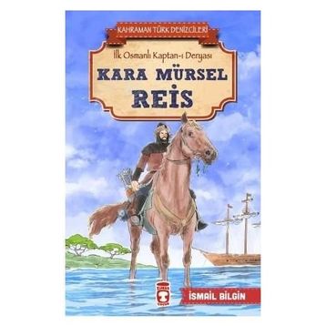 Kara Mürsel Reis - İsmail Bilgin