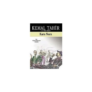 KARA NARA - KEMAL TAHIR