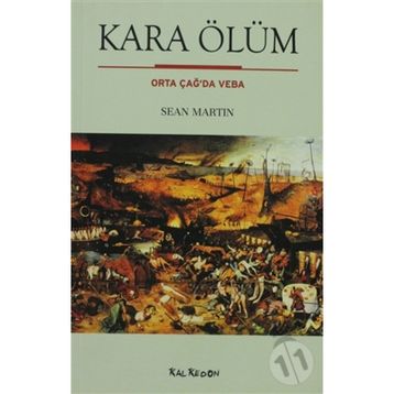 KARA ÖLÜM ORTA ÇAĞDA VEBA - SEAN MARTIN