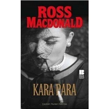 KARA PARA - ROSS MACDONALD