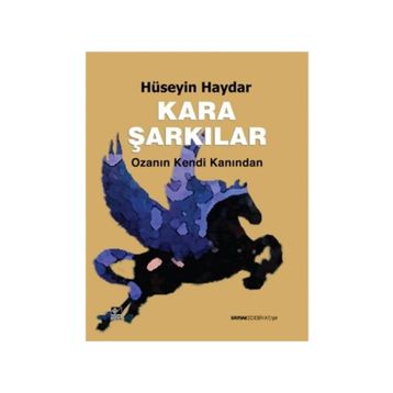 Kara Şarkılar - Hüseyin Haydar