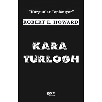 Kara Turlogh - Robert E. Howard