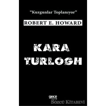 Kara Turlogh - Robert E. Howard