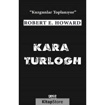 Kara Turlogh - Robert E. Howard