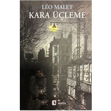 Kara Üçleme - Leo Malet