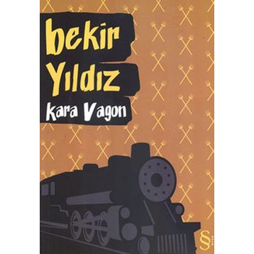 KARA VAGON - BEKIR YILDIZ