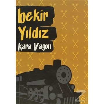 KARA VAGON - BEKIR YILDIZ
