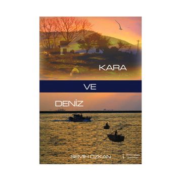 Kara ve Deniz - Semih Özkan