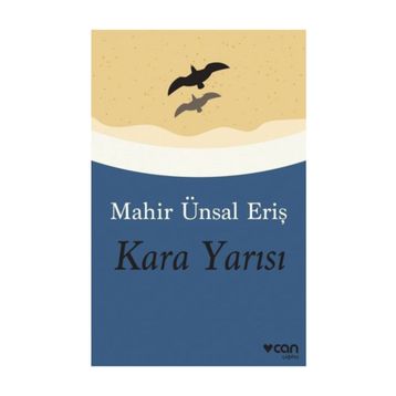 Kara Yarısı - Mahir Ünsal Eriş