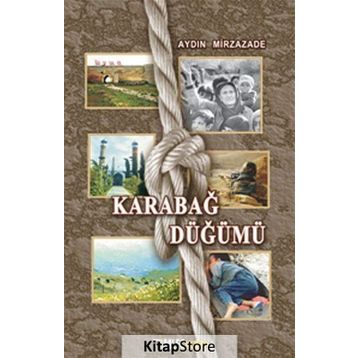Karabağ Düğümü - Aydın Mirzazade