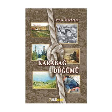 Karabağ Düğümü - Aydın Mirzazade