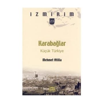 KARABAĞLAR KÜÇÜK TÜRKIYE - GENEL