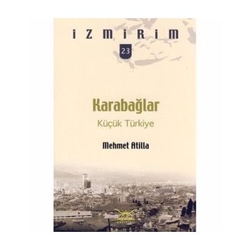 KARABAĞLAR KÜÇÜK TÜRKIYE - GENEL