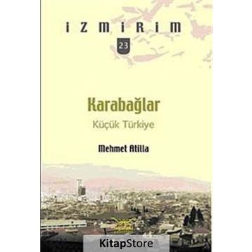 KARABAĞLAR KÜÇÜK TÜRKIYE - GENEL