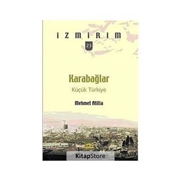 KARABAĞLAR KÜÇÜK TÜRKIYE - GENEL