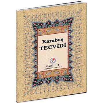 KARABAŞ TECVIDI - GENEL