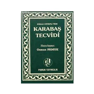 KARABAŞ TECVIDI (KOD: TECVID-001) - OSMAN PAMUK