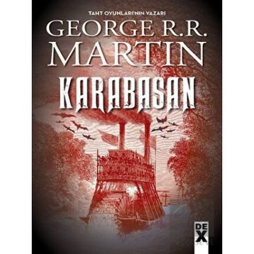 Karabasan - George R. R. Martin - Dex Yayınevi