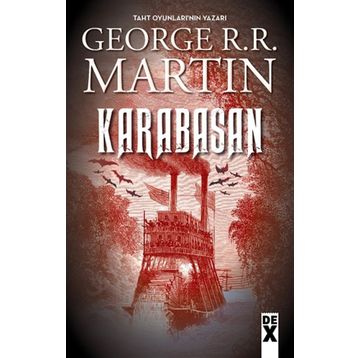 Karabasan - George R. R. Martin - Dex Yayınevi