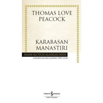 Karabasan Manastırı - Thomas Love Peacock