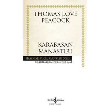 Karabasan Manastırı - Thomas Love Peacock