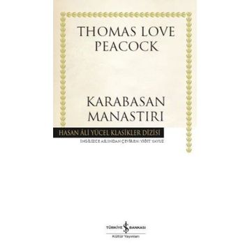 Karabasan Manastırı - Thomas Love Peacock