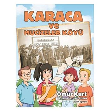 Karaca Ve Mucizeler Köyü - Ömür Kurt