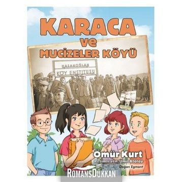 Karaca Ve Mucizeler Köyü - Ömür Kurt